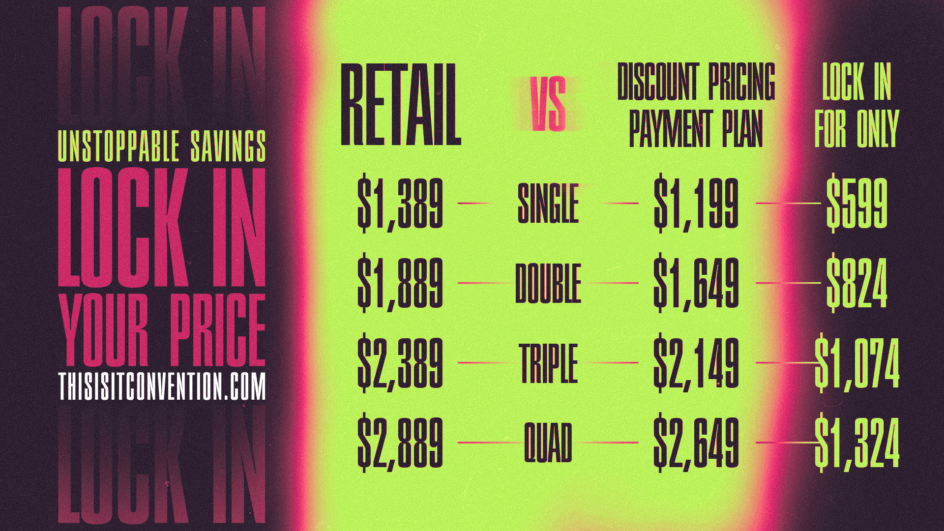 Lock In Your Price - UNSTOPPABLE Savings on payment plan pricing